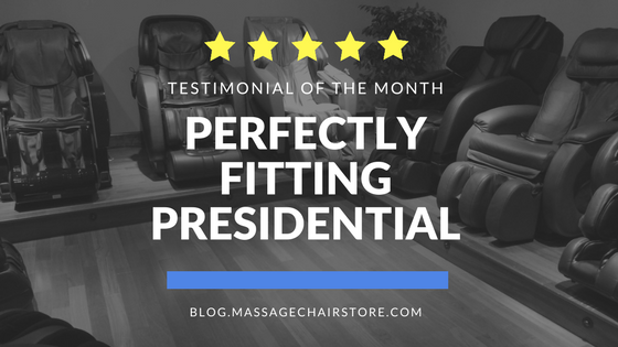 Testimonial of the Month: Perfectly Fitting Presidential