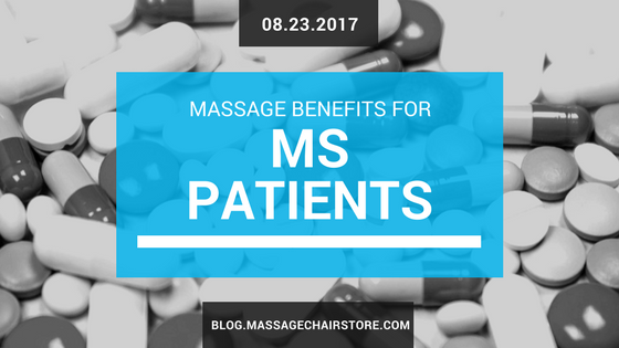 Massage Benefits for MS Patients