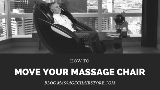 How to Move Your Massage Chair